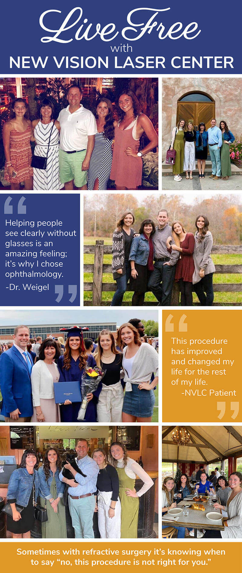 Live Free With new Vision Laser Center